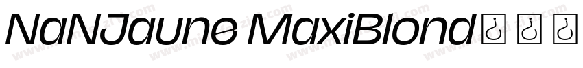 NaNJaune MaxiBlond字体转换
